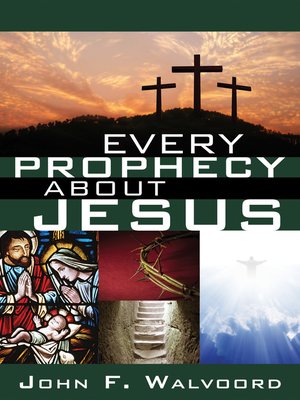 Every Prophecy about Jesus - ebook
